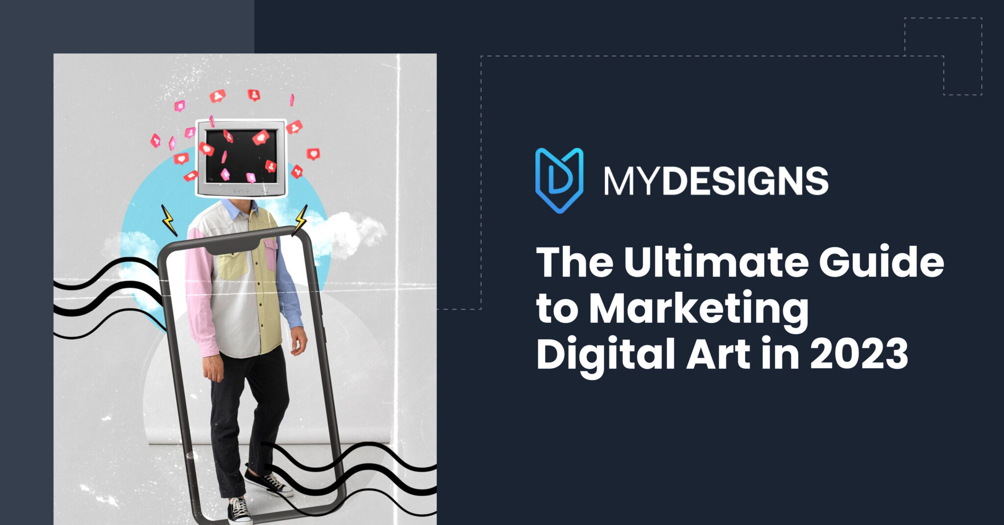 The Ultimate Guide to Marketing Digital Art in 2024 - MyDesigns