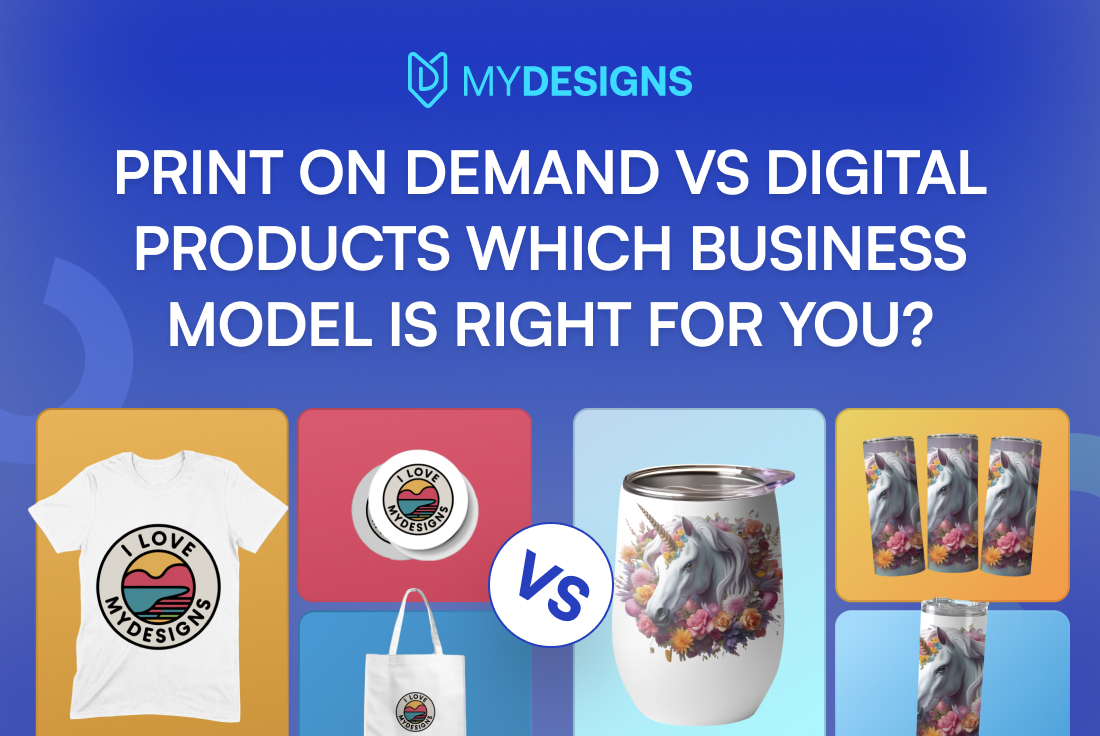 Print-on-Demand vs. Digital Products