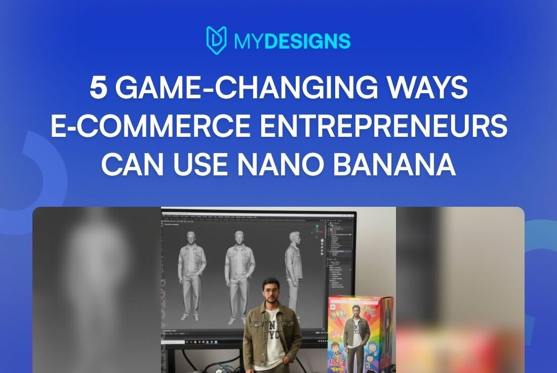 5 Game-Changing Ways E‑Commerce Entrepreneurs Can Use Nano Banana