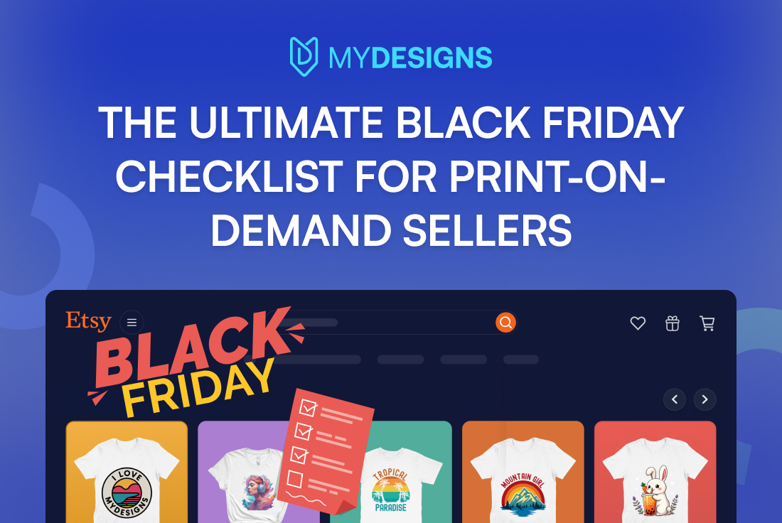 The Ultimate Black Friday Checklist for Print-on-Demand Sellers