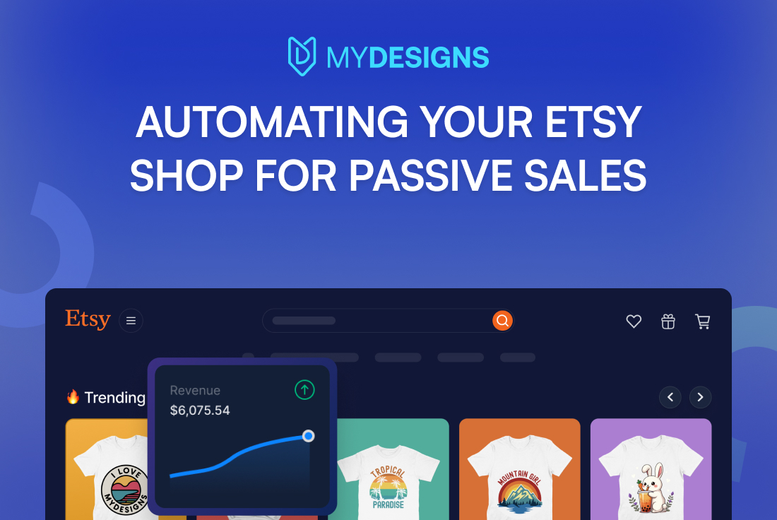 Automating Your Etsy Shop for Passive Sales