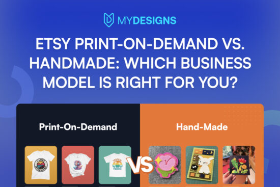 Etsy Print-on-Demand vs. Handmade
