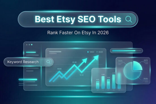 Best Etsy SEO tools for sellers in 2026 blog thumbnail