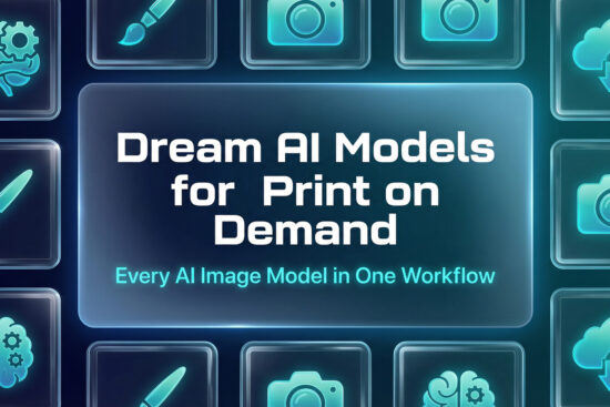 Dream AI models for print on demand - every AI image generator in MyDesigns