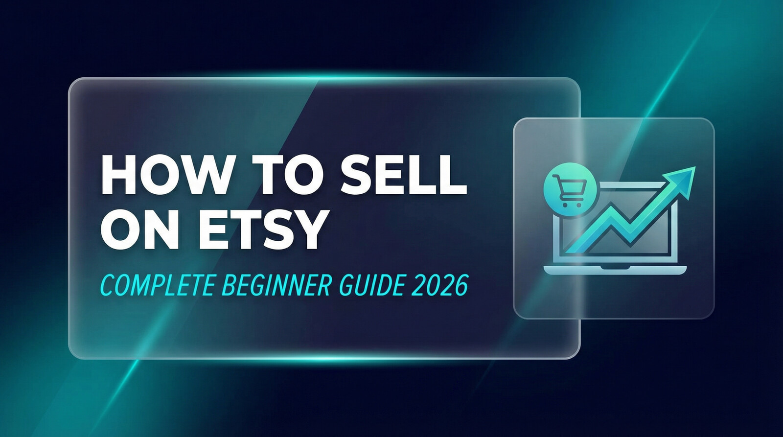 how to sell on etsy complete beginners guide 2026